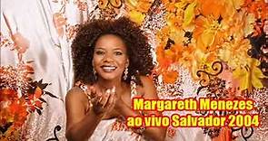 Margareth Menezes ao vivo Salvador 2004.mp4