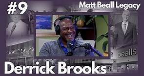 #9 Derrick Brooks – NFL Hall of Famer and Philanthropist