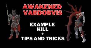 Awakened Vardorvis Short Guide + Example Kill