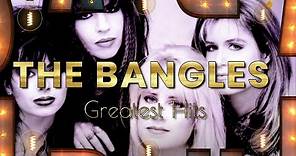 The Bangles Greatest Hits 1984 - 2003