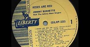 Johnny Burnette Roses Are Red (1962)