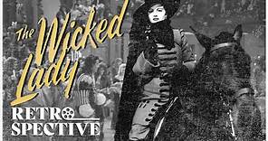 Margaret Lockwood Adventure Full Movie | The Wicked Lady (1945) | Retrospective