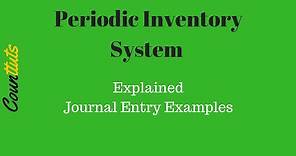 Inventory Journal Entries Example | Periodic Inventory System