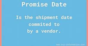 What is the Promise Date? (Definition and Explanation)