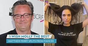 Matthew Perry Splits from Fiancée Molly Hurwitz: 'Sometimes Things Just Don't Work Out'