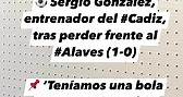⚽️ Sergio González, entrenador del #Cadiz, tras perder frente al #Alaves (1-0) 📌 ‘Teníamos una bola extra y no ha salido bien. Veremos qué dice el Presi’ | Radio Vitoria