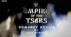 Empire of the Tsars: Romanov Russia with Lucy Worsley - 1. Reinventing Russia (BBC)