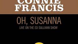 Oh, Susanna (Live On The Ed Sullivan Show, October 28, 1956)