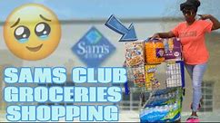 SAM CLUBS GROCERIES HAUL~||~* PRICES ARE RIDICULOUSLY EXPENSIVE 🤦🏽‍♀️💯✊🏽💩
