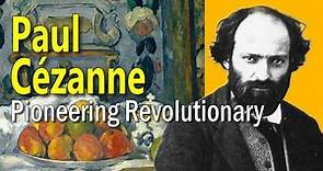 Paul Cézanne: The Life of an Artist - Art History School