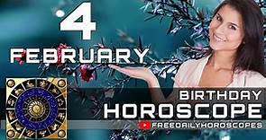 February 4 - Birthday Horoscope Personality