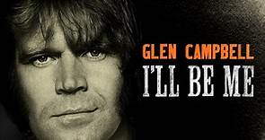 Glen Campbell: I'll Be Me (2014) | Official Trailer, Full Movie Stream Preview