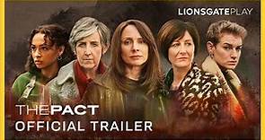 The Pact Official Trailer | Julie Hesmondhalgh | Laura Fraser | @lionsgateplay