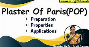 Plaster Of Paris | Preparation | Properties | Application | Setting of POP | In Hindi |