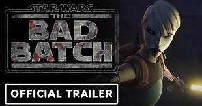 The Bad Batch Final Season - Official Trailer (2024)