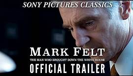 MARK FELT - THE MAN WHO BROUGHT DOWN THE WHITE HOUSE (2017) - Official Trailer