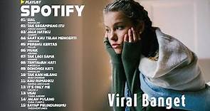 Top hits spotify indonesia februari 2023 ~ Lagu pop indonesia terbaru 2023 viral banget