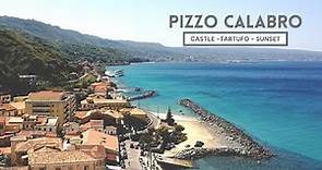 PIZZO CALABRO, CALABRIA: Charming Village, Historic Castle, Tartufo and Sunset.