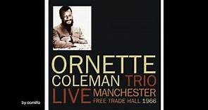 Ornette Coleman Trio At Trade Hall Manchester (Full Album)