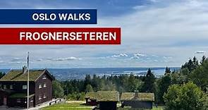 Frognerseteren, Oslo: A Short Walk in Northern Oslo