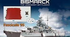 Construye el acorazado Bismarck - Fascículo 95 - Agora models en español