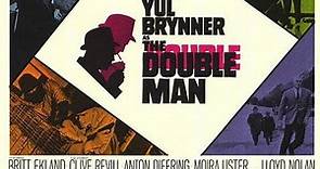 The Double Man ~ Yul Brynner-Britt Ekland (Franklin J Schaffner 1967)