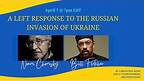 Noam Chomsky: A Left Response to the Russian Invasion of Ukraine