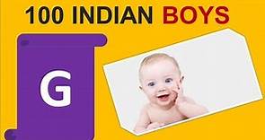 100 Indian baby Boy names by G