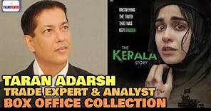 The Kerala Story BOX OFFICE COLLECTION Outstanding Craze Across India | Taran Adarsh REACTION |Ep 31