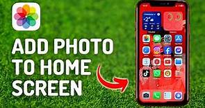 How to Add Photo to Home Screen on iPhone 15 Pro - Full Guide
