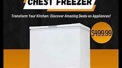CHEST FREEZER - AVAILABLE!! ORDER NOW!! $499 only