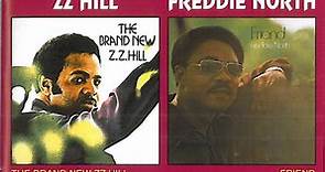 Z.Z. Hill / Freddie North - The Brand New ZZ Hill / Friend