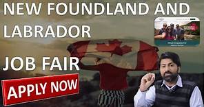 New Found Land and Labrador Virtual Job Fair | Jobs in Canada | Free Visa for Canada