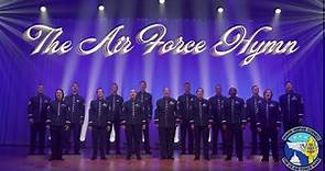 The Air Force Hymn - Featuring The United States Air Force Band's Singing Sergeants