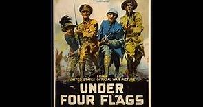 "Under Four Flags" (USA, 1918)
