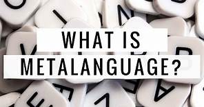 What is metalanguage?
