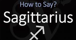 How to Pronounce Sagittarius? (CORRECTLY) Zodiac Sign