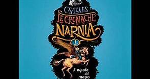 C S Lewis Il nipote del mago Le cronache di Narnia 1