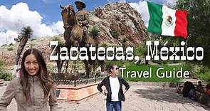 What to know before you go to ZACATECAS
