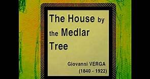 The House by the Medlar Tree by Giovanni VERGA read by Tom Denholm Part 1/2 | Full Audio Book