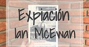 Expiación de Ian McEwan - Reseña