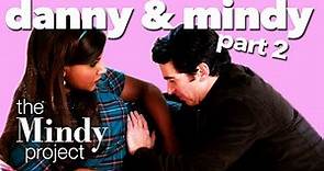 Danny and Mindy's Love Story: Part 2 - The Mindy Project
