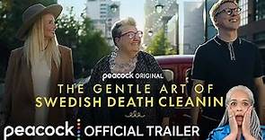 The Gentle Art Of Swedish Death Cleaning Official Trailer Peacock Original - Cleaning Expert Reacts!