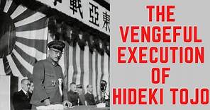 The Execution Of Hideki Tojo - Japan's WW2 Prime Minister