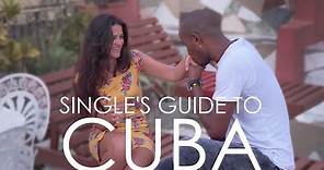 The Ultimate Guide to Dating in Cuba (Part 2)