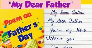 Father's Day poem - My father | My father poem | father's day