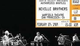The Neville Brothers - Neville Brothers Authorized Bootleg Warfield Theatre, San Francisco, Ca