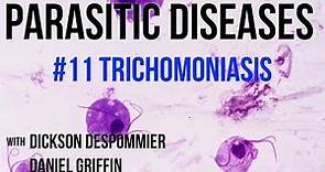 Parasitic Diseases Lectures #11: Trichomoniasis