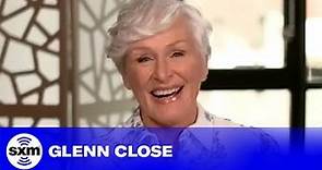 Glenn Close Defends Her 'Fatal Attraction' Character | SiriusXM