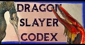 What is the Dragonslayer Codex?
